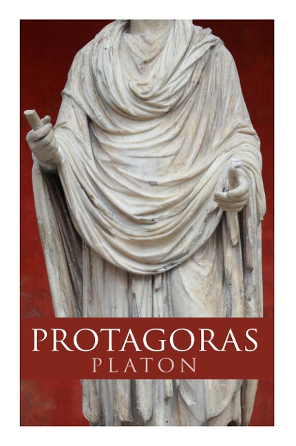 Protagoras: Sokrates und ein Freund desselben