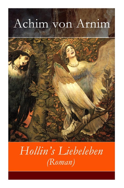 Hollins Liebeleben (Roman)