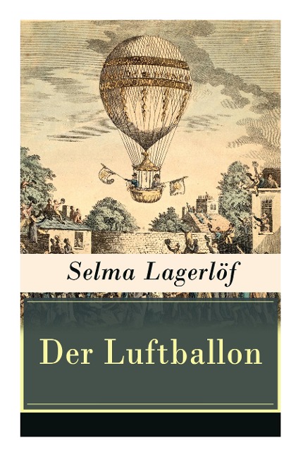 Der Luftballon: Der beliebte Kinderklassiker