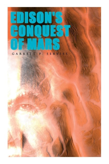 Edisons Conquest of Mars