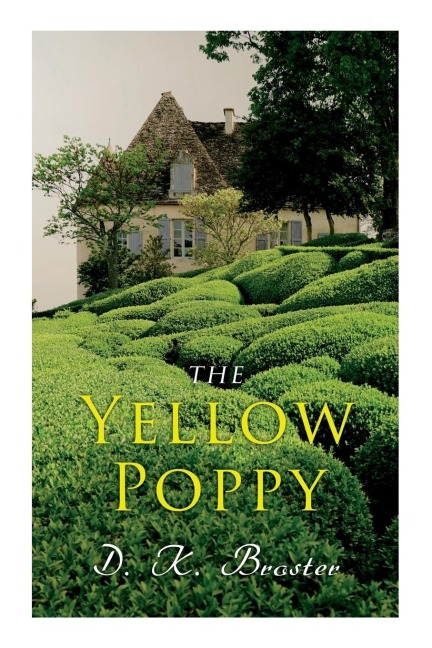 The Yellow Poppy: Historical Novel