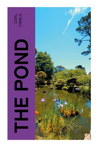 The Pond: A Danish Nature Fable of Freshwater Creatures, Ecological Wonder, and Moral Allegory