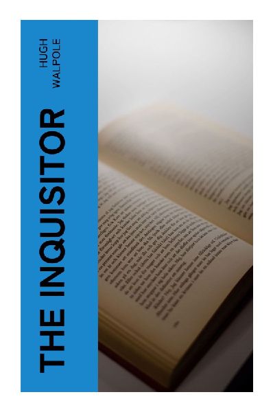 The Inquisitor: A Dark Interwar Psychological Novel of Moral Obsession, Guilt, and Claustrophobic Social Suspense