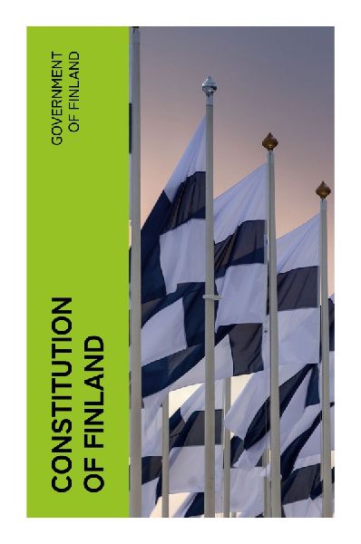 Constitution of Finland: Fundamental Rights, Parliamentary Democracy, and the Nordic Rule of Law