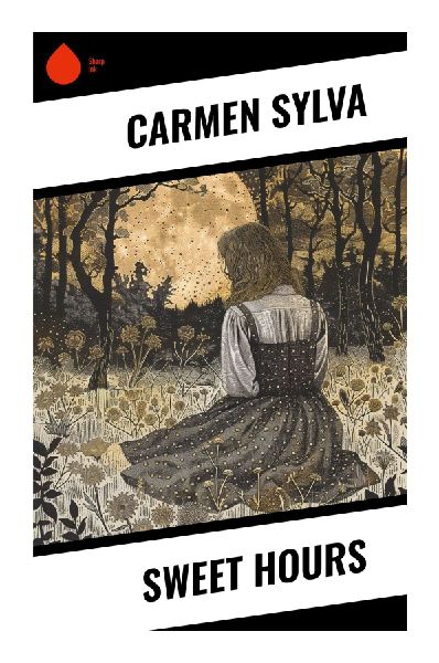Sweet Hours: Nineteenth-Century Royal Women's Poetry of Nature, Memory, Faith, and Consolation