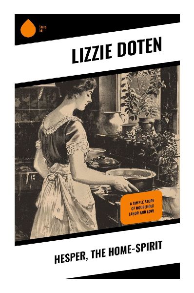 Hesper, the Home-Spirit: Nineteenth-Century American Spiritualist Verse on Domestic Faith, Invisible Companionship, and Afterlife Consolation