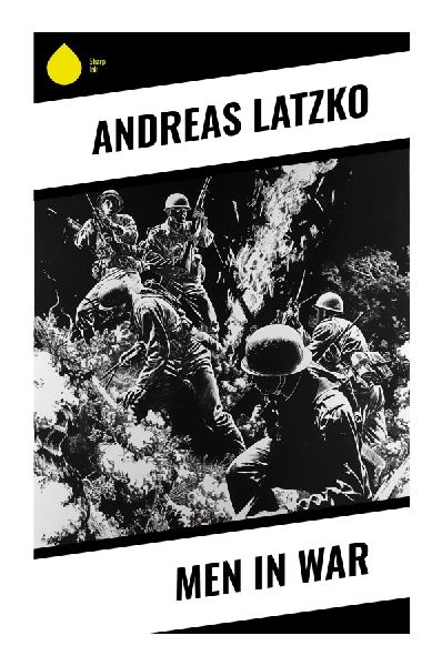 Men in War: Anti-Militarist Stories of World War I Trauma, Shell Shock, and Moral Collapse