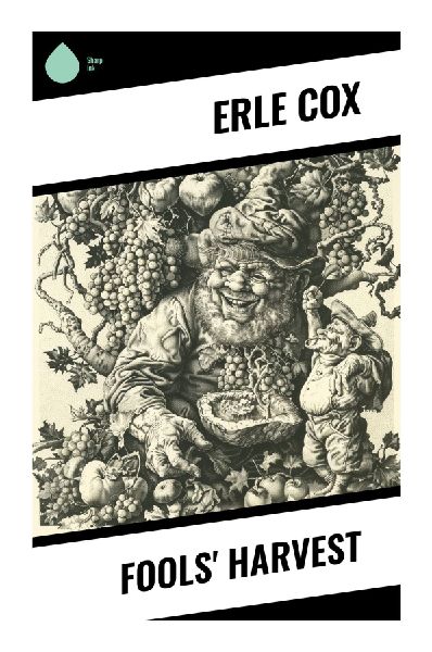 Fools Harvest: An Interwar Australian Invasion Thriller of Future War, Pacific Anxiety, and National Defense