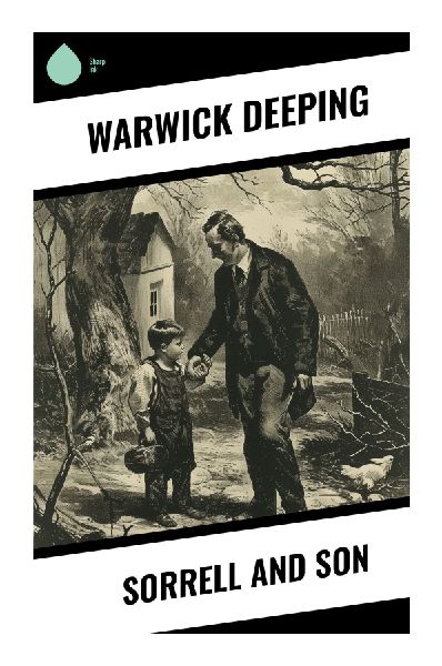 Sorrell and Son: A Postwar English Family Drama of Fatherly Sacrifice, Class Descent, and Dignity After World War I
