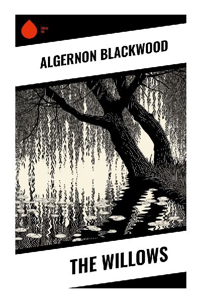 The Willows: A Danube Canoeing Expedition into Cosmic Nature Horror and Unseen Elemental Dread