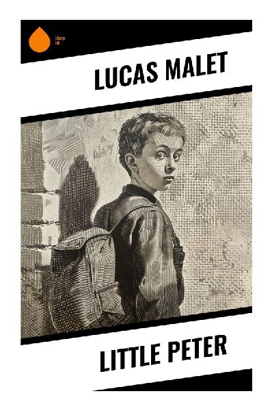 Little Peter: A Victorian Christmas Morality Tale of Charity, Humility, and Spiritual Awakening