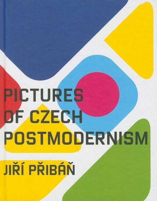 Pictures of Czech Postmodernism