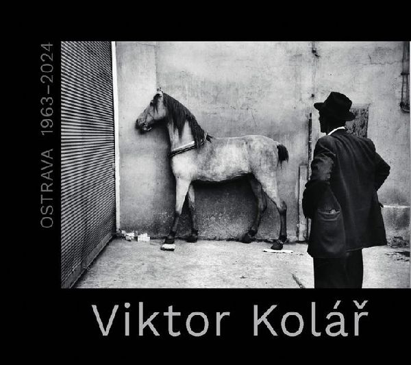 Viktor Kolár: Ostrava: 1963-2024