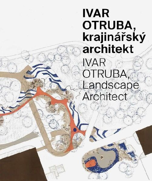 Ivar Otruba: Landscape Architect