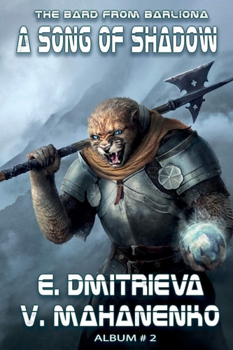 A Song of Shadow (the Bard from Barliona Book #2) Litrpg Series