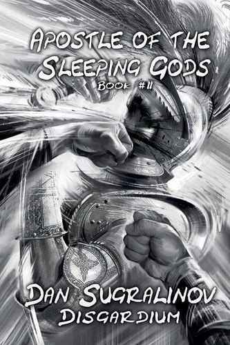 Apostle of the Sleeping Gods (Disgardium Book #2) LitRPG Series