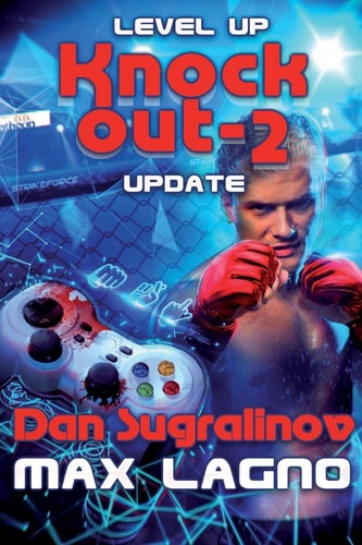 Level Up Update (Knockout-2): LitRPG Series