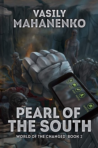 Pearl of the South (World of the Changed Book #2) LitRPG Series