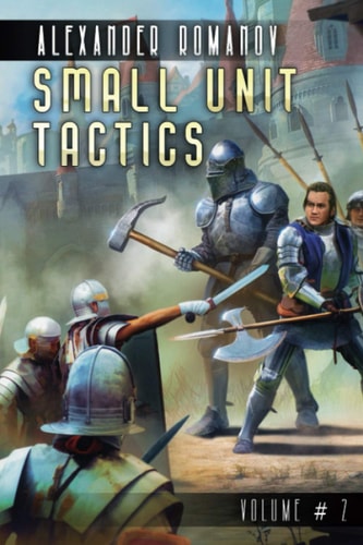 Small Unit Tactics (Volume #2) LitRPG Series
