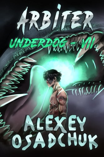 Arbiter (Underdog Book #7) LitRPG Series
