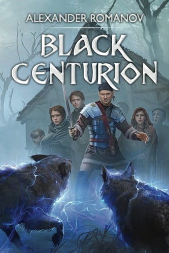 Black Centurion A LitRPG Novel