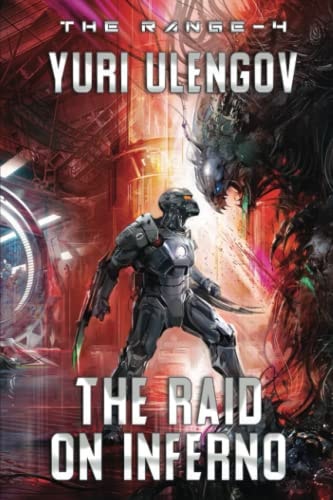 The Raid on Inferno (The Range Book #4) LitRPG Series