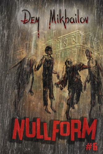 Nullform (Book #6) RealRPG Series