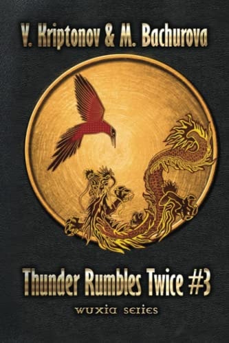 Thunder Rumbles Twice (Wuxia Series Book #3)