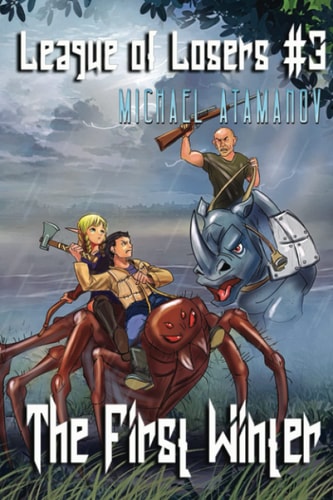 The First Winter (League of Losers Book #3) LitRPG Series