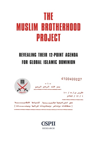 The Muslim Brotherhood Project: Revealing their 12-Point Agenda for Global Islamic Dominion (CSPII Research)