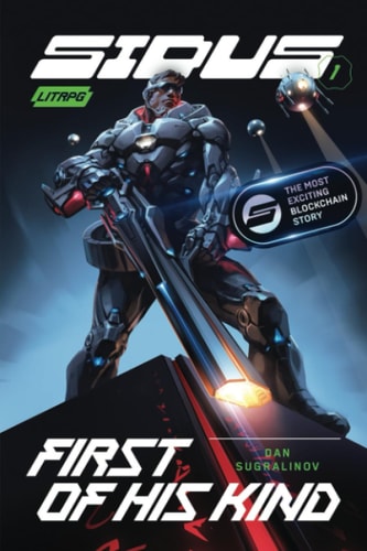 First of His Kind (Sidus Book 1) LitRPG Series