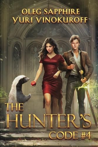 The Hunter's Code Book 4: A Portal Progression Fantasy Series