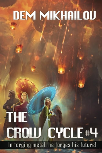 The Crow Cycle Book #4 LitRPG Series