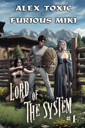 Lord of The System A LitRPG Progression Fantasy Series