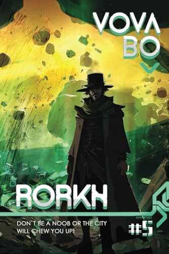 Rorkh Book 5 A LitRPG Series