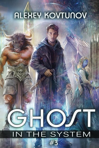 Ghost in the System (Book 3) An Apocalypse LitRPG Series