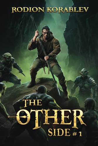The Other Side (Book 1) A Progression Fantasy Adventure Series