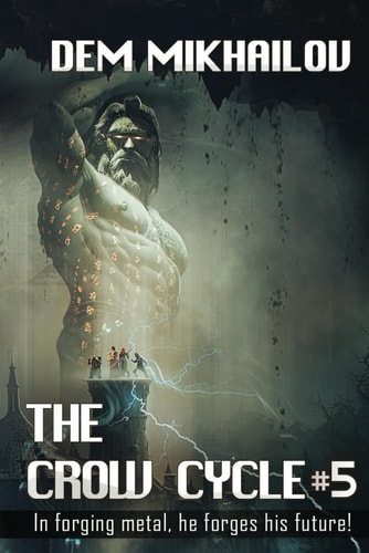 The Crow Cycle Book #5 LitRPG Series