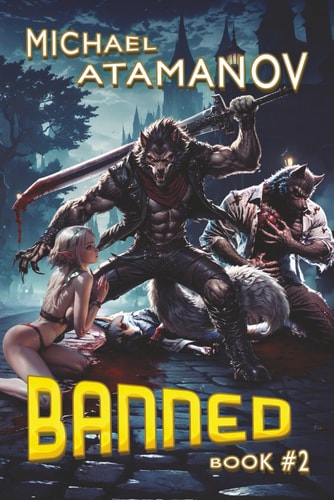 Banned (Book 2) A LitRPG Adventure Series