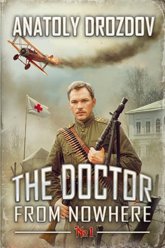 The Doctor from Nowhere (Book 1) A Historical Progression Fantasy Adventure Series