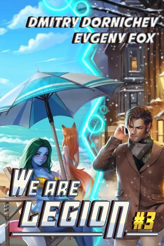 We Are Legion (Book #3): A RealRPG Action Adventure Series