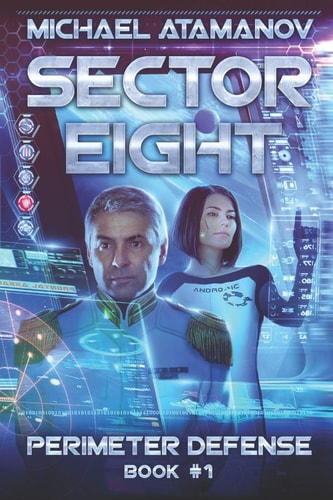 Sector Eight (Perimeter Defense Book #1)