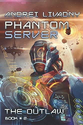 The Outlaw (Phantom Server Book #2)