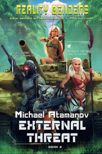External Threat (Reality Benders Book #2) LitRPG Series