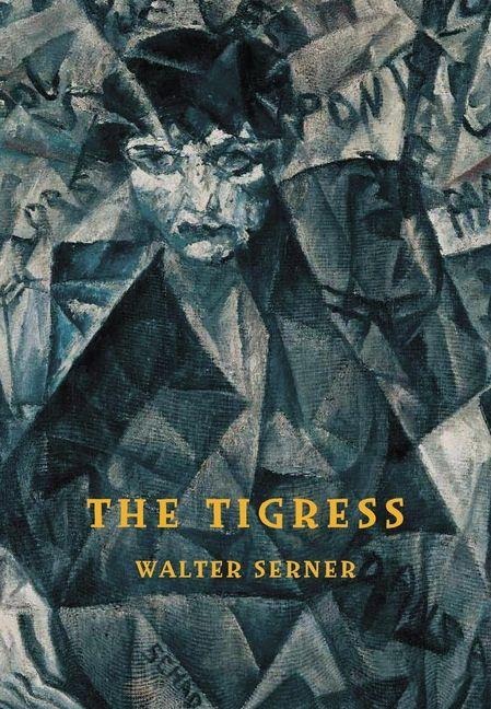 The Tigress: A Curious Love Story