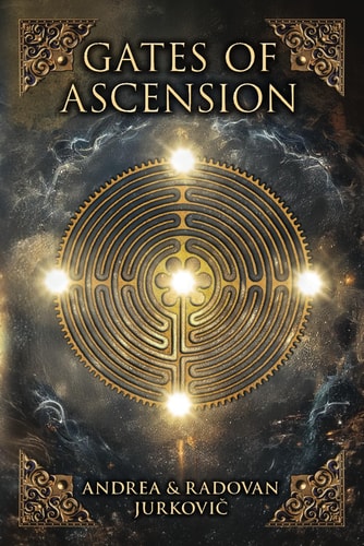 Gates of Ascension A Mystical Novel about Relationships as They Face the Dark Forces of Betrayal, Infidelity, Black Magic, and Trauma, Ultimately Finding the Way Back to Healing, Virtue and Love.