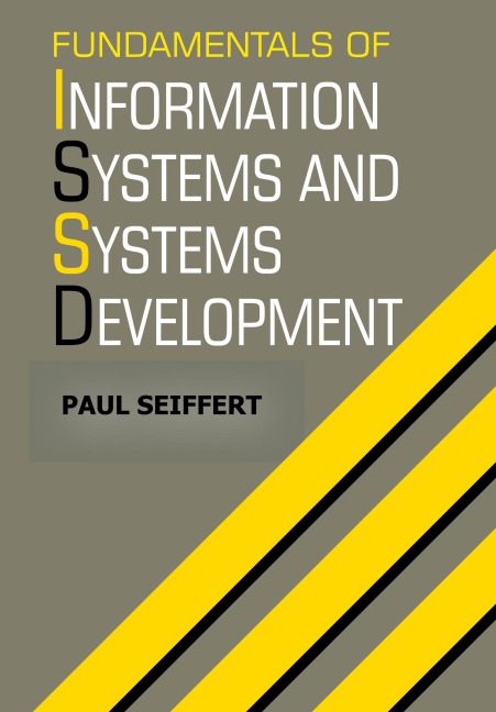 Fundamentals of Information Systems and Systems Development