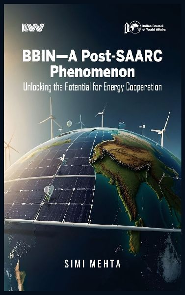 BBIN-A Post-SAARC Phenomenon: Unlocking the Potential for Energy Cooperation