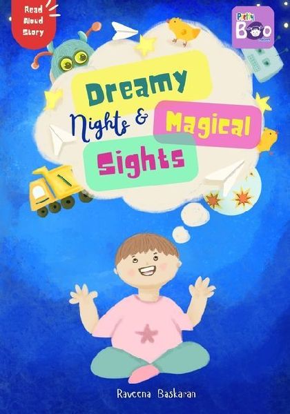 Dreamy Nights and Magical Sights