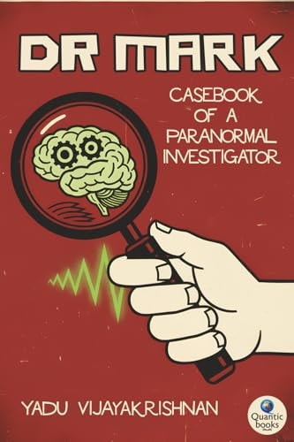 DR MARK: Casebook of a Paranormal Investigator